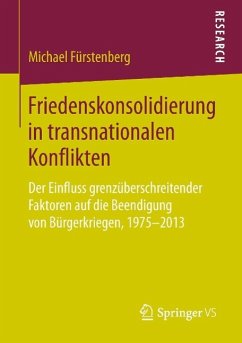 Friedenskonsolidierung in transnationalen Konflikten - Fürstenberg, Michael