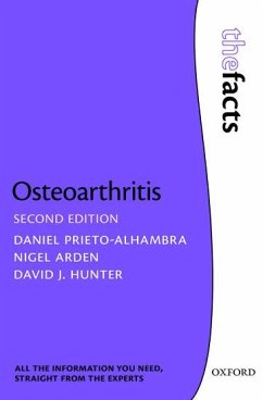 Osteoarthritis: The Facts - Hunter, David J; Prieto-Alhambra, Daniel; Arden, Nigel