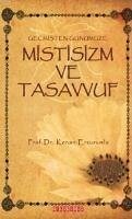 Mistisizm ve Tasavvuf - Erzurumlu, Kenan