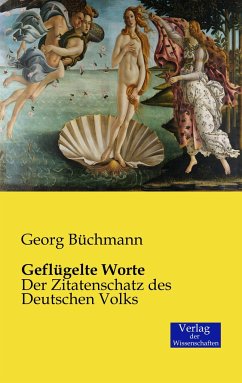 Geflügelte Worte - Büchmann, Georg