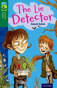 Oxford Reading Tree TreeTops Fiction: Level 12: The Lie Detector - Gates, Susan