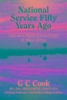 National Service Fifty Years Ago - Cook, G. C.