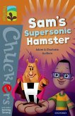Oxford Reading Tree TreeTops Chucklers: Level 8: Sam's Supersonic Hamster