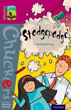 Oxford Reading Tree TreeTops Chucklers: Level 10: Stodgepodge! - Strong, Jeremy