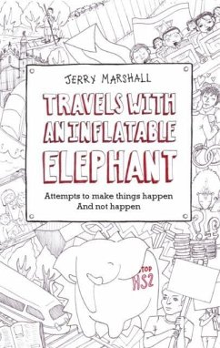Travels with an Inflatable Elephant - Marshall, Jerry Travels with an Inflatable Elephant - Marshall, Jerry