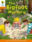 Oxford Reading Tree Biff, Chip and Kipper Stories Decode and Develop: Level 6: The Bigfoot Mystery