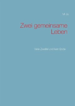 Zwei gemeinsame Leben - Ja, Mi