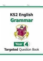 KS2 English Year 4 Grammar Targeted Question Book (with Answers) - CGP Books