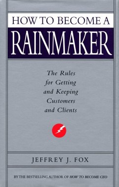 How To Become A Rainmaker - Fox, Jeffrey J