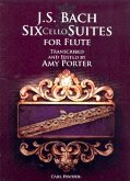 SIX CELLO SUITES FOR FLUTE SIX CELLO SUITES FOR FLUTE