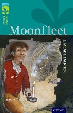 Oxford Reading Tree TreeTops Classics: Level 16: Moonfleet - Falkner, J Meade; Warburton, Nick