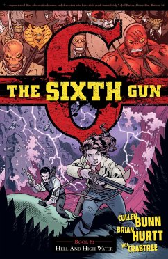 The Sixth Gun Vol. 8 - Bunn, Cullen