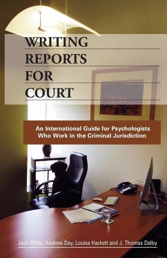Writing Reports for Court - White, Jack