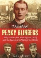 The Real Peaky Blinders - Chinn, Carl