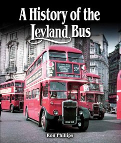 A History of the Leyland Bus - Phillips, Ron