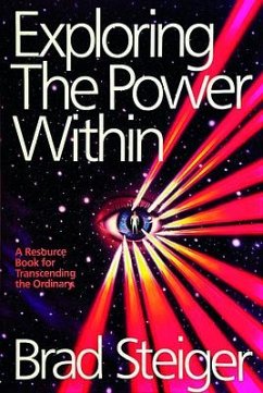 Exploring the Power Within - Steiger, Brad