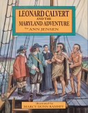 Leonard Calvert and the Maryland Adventure