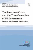 The Eurozone Crisis and the Transformation of EU Governance