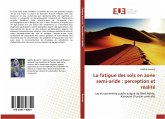 La fatigue des sols en zone semi-aride : perception et réalité