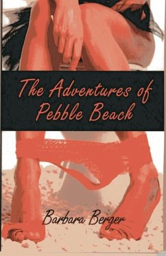 The Adventures of Pebble Beach - Berger, Barbara