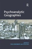 Psychoanalytic Geographies. Edited by Paul Kingsbury and Steve Pile