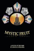 Mystic Fruit