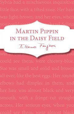 Martin Pippin in the Daisy-Field - Farjeon, Eleanor