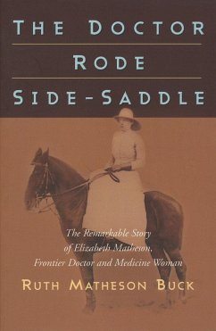 The Doctor Rode Side-Saddle - Buck, Ruth M