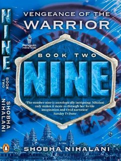 Nine: Vengeance of the Warrior - Nihalani, Shobha