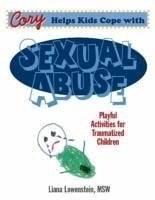 Cory Helps Kids Cope With Sexual Abuse - Lowenstein, Liana