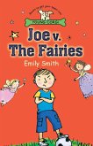 Joe v. the Fairies Joe v. the Fairies