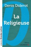 La Religieuse (grands caractères) La Religieuse (grands caractères)