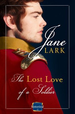 The Lost Love of a Soldier - Lark, Jane