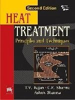 Heat Treatment - Rajan, T. V.Sharma; Sharma, Ashok Kumar; Sharma, C. P.