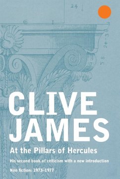 At the Pillars of Hercules - James, Clive