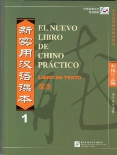 El nuevo libro de chino practico vol.1 - Libro de texto - Xun, Liu