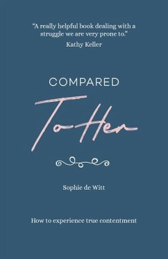 Compared To Her... - Witt, Sophie de