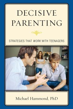 Decisive Parenting - Hammond, Michael