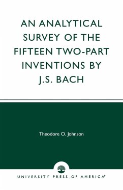 An Analytical Survey of the Fifteen Two-Part Inventions by J.S. Bach - Johnson, Theodore O.