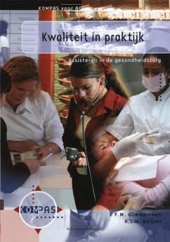 Kwaliteit in Praktijk - Glimmerveen, F.; Keijzer, A L M