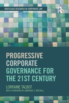 Progressive Corporate Governance for the 21st Century - Talbot, Lorraine (Univeristy of York, UK)