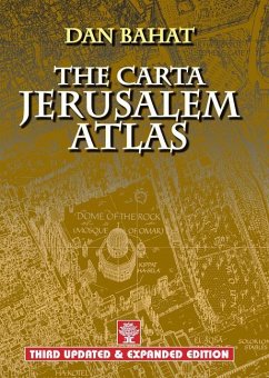 The Carta Jerusalem Atlas - Bahat, Dan