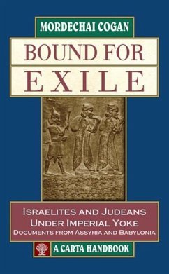 Bound for Exile - Cogan, Mordechai