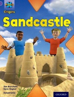 Project X Origins: Purple Book Band, Oxford Level 8: Buildings: Sandcastle - Burchett, Jan; Vogler, Sara