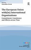 The European Union with(in) International Organisations