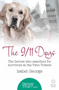 The 9/11 Dogs - George, Isabel