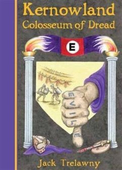 Kernowland 6 Colosseum of Dread - Trelawny, Jack