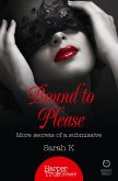 Bound to Please Bound to Please