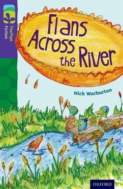 Oxford Reading Tree TreeTops Fiction: Level 11: Flans Across the River - Warburton, Nick