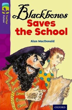Oxford Reading Tree TreeTops Fiction: Level 11 More Pack A: Blackbones Saves the School - MacDonald, Alan